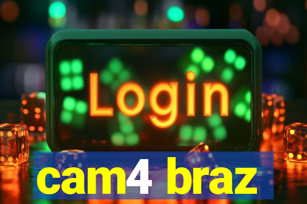 cam4 braz
